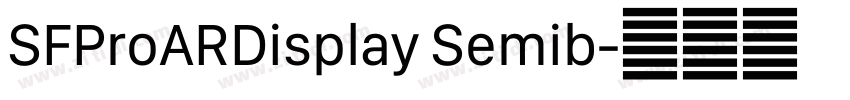 SFProARDisplay Semib字体转换